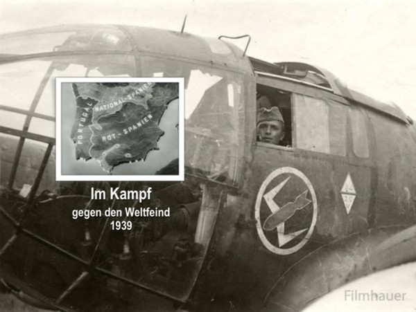 LEGION CONDOR - IM KAMPF GEGEN DEN WELTFEIND 1939 (Deutsche Freiwillige in Spanien)